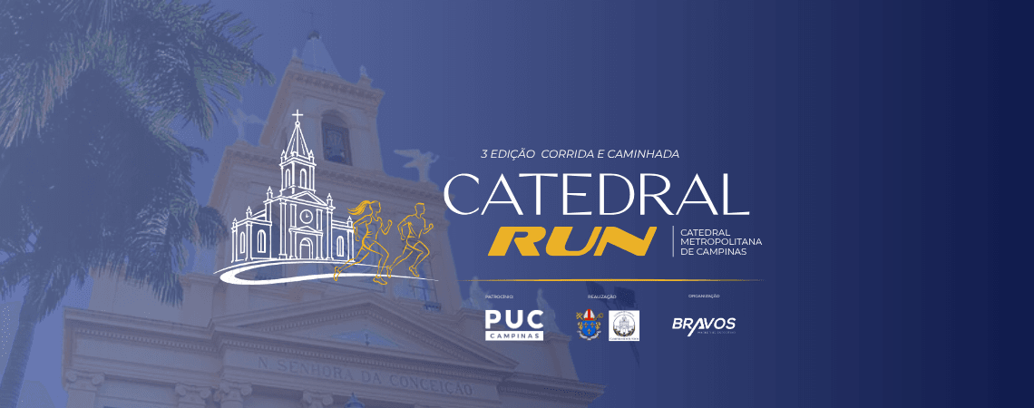 Imagem de divulgação: 3ª Corrida Catedral Metropolitana de Campinas